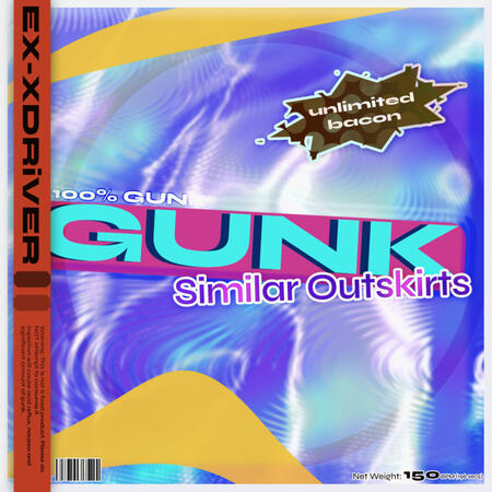 GUNK - NM. Difficulty - from EX-XDRiVER