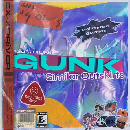 GUNK - OV. Difficulty - from EX-XDRiVER