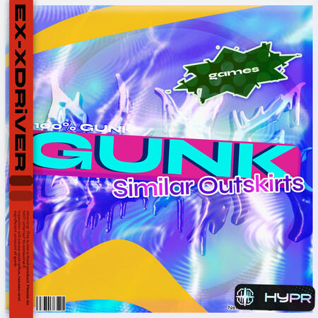 GUNK - HY. Difficulty - from EX-XDRiVER